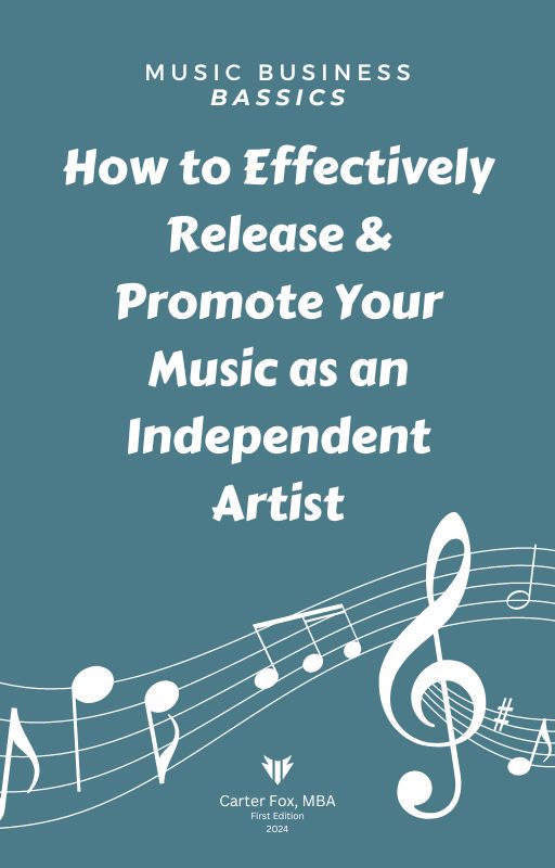 Music Business Bassics: How to Effectively Release & Promote Your Music as an Independent Artist (Signed Paperback Book)