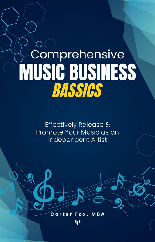 Comprehensive Music Business Bassics (Signed Paperback Edition)