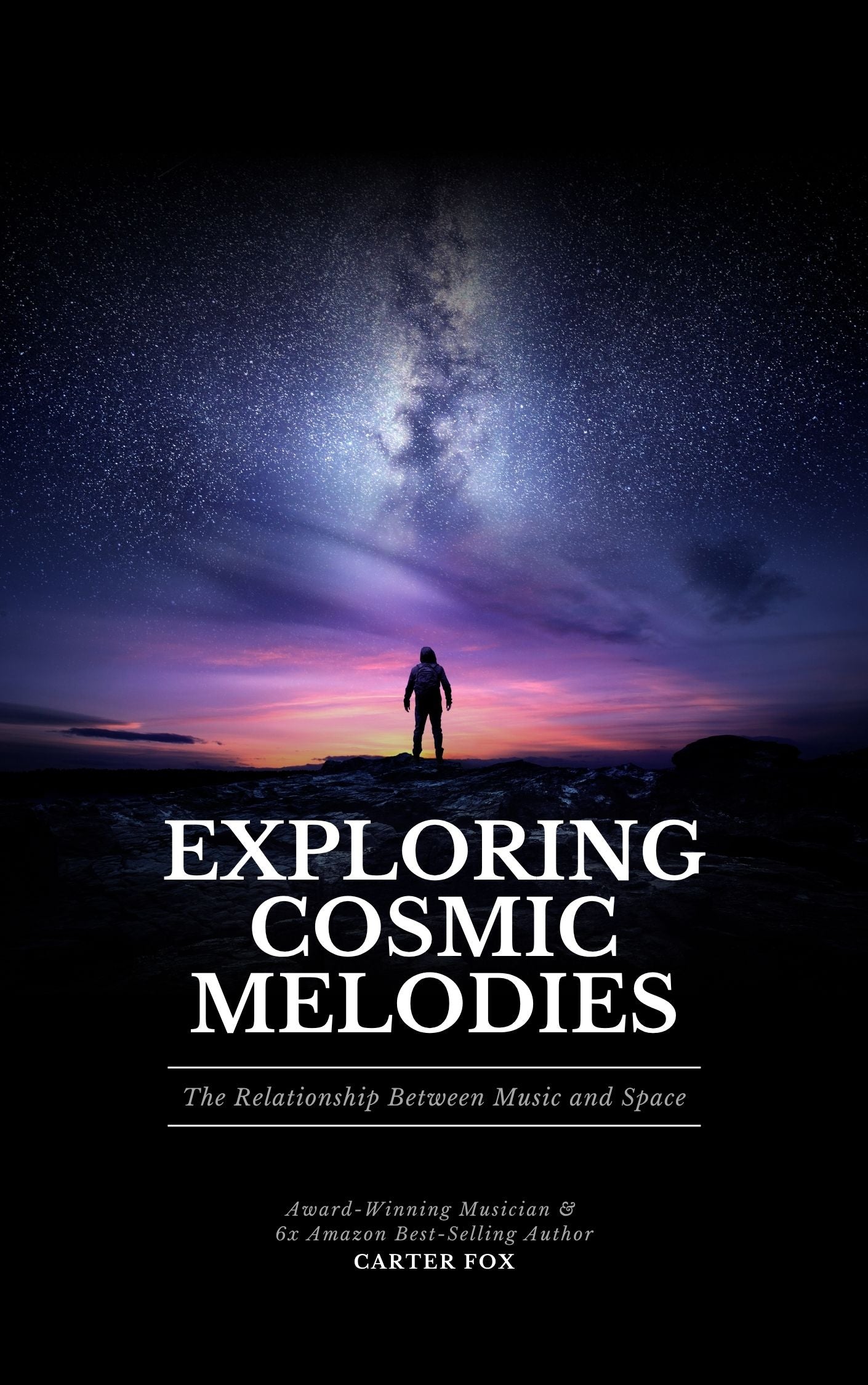 Exploring Cosmic Melodies: The Relationship Between Music and Space (Signed Paperback Book)